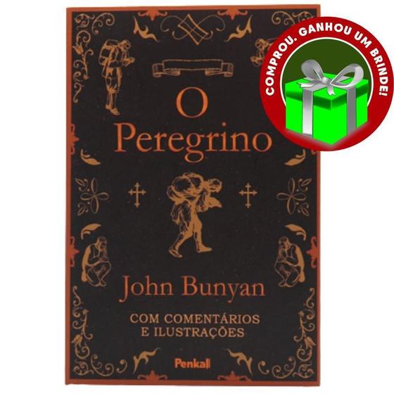 Livro O Peregrino John Bunyan Cristão Evangélico Gospel Igreja Família Homem Mulher Jovens Livro O Peregrino John Bunyan Cristão Evangélico Gospel Igreja Família Homem Mulher Jovens