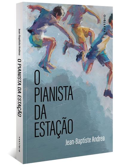 Imagem de Livro - O pianista da estação (do autor vencedor do Goncourt 2023)