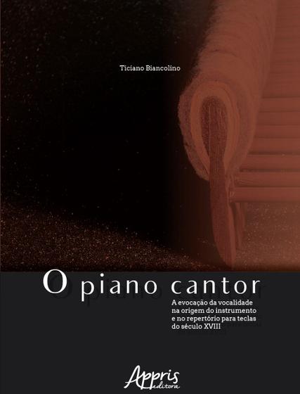 Imagem de Livro - O piano cantor