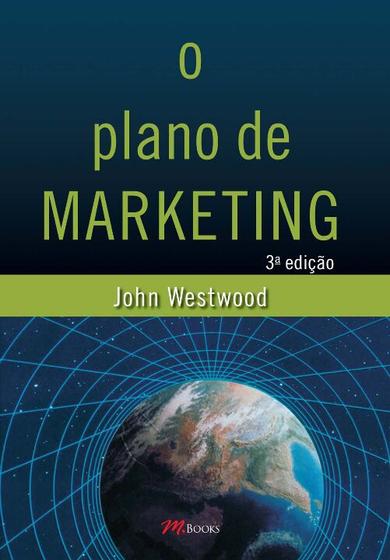 Imagem de Livro - O plano de marketing 3º edição - John Westwood