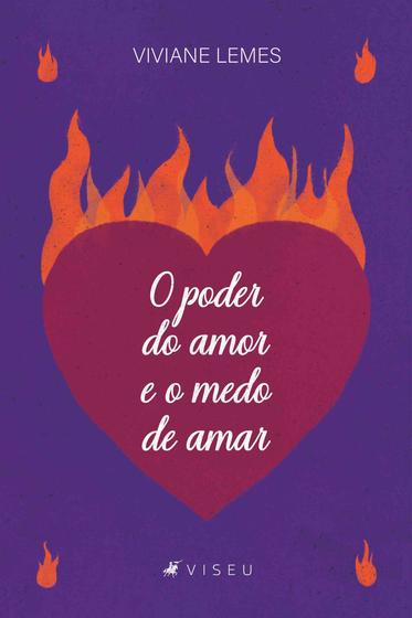 Imagem de Livro - O Poder do Amor e o Medo de Amar - Viseu