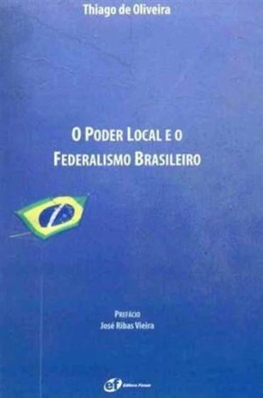 Imagem de Livro - O poder local e o federalismo brasileiro