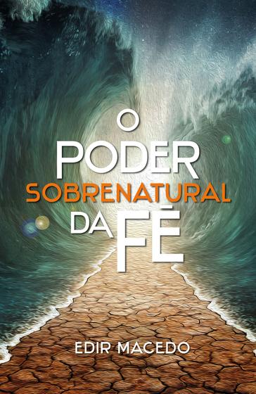 Imagem de Livro - O poder sobrenatural da fé