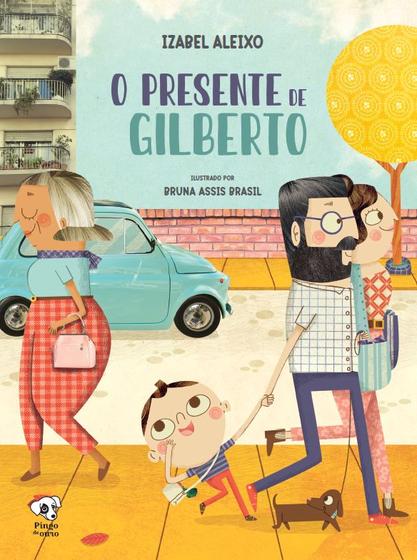 Imagem de Livro - O presente de Gilberto