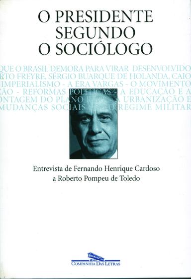 Imagem de Livro - O presidente segundo o sociólogo