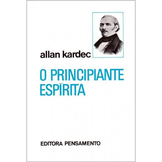 Imagem de Livro - O Principiante EspÍrita