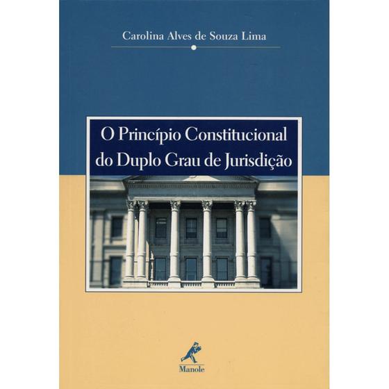 Imagem de Livro - O princípio constitucional do duplo grau de jurisdição