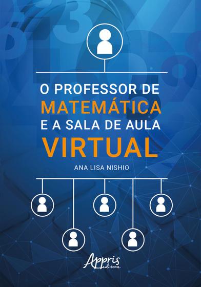 Imagem de Livro - O Professor de Matemática e a Sala de Aula Virtual