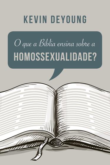 Imagem de Livro - O que a Bíblia ensina sobre a homossexualidade?