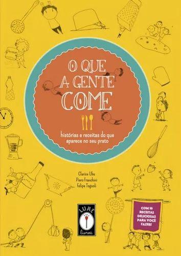 Imagem de Livro - O que a gente come