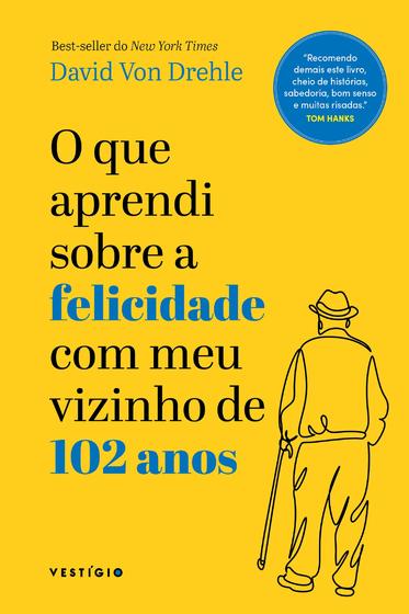 Imagem de Livro - O que aprendi sobre a felicidade com meu vizinho de 102 anos