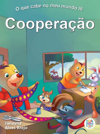 Imagem de Livro - O que cabe no meu mundo III: cooperação