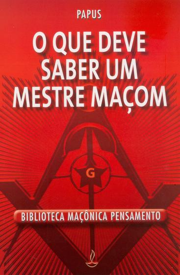 Imagem de Livro - O Que Deve Saber Um Mestre Maçom