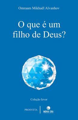 Livro - O que é um filho de Deus? Menor preço em Livro - O que é um filho de Deus?