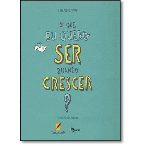 Imagem de Livro - O que eu quero ser quando crescer?