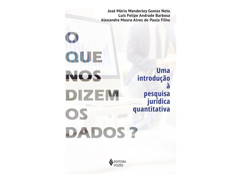 Imagem de Livro O que nos Dizem os Dados? Uma introdução à pesquisa jurídica quantitativa