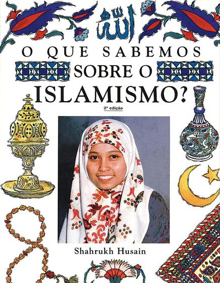 Livro - O que sabemos sobre o islamismo? Menor preço em Livro - O que sabemos sobre o islamismo?