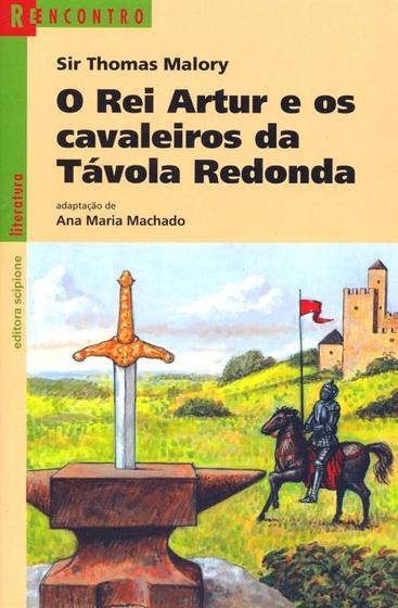 Imagem de Livro - O rei Artur e os cavaleiros da Távola Redonda