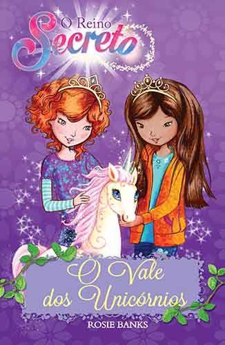 Livro - O reino secreto - O vale dos unicórnios - Livro 2 Menor preço em Livro - O reino secreto - O vale dos unicórnios - Livro 2