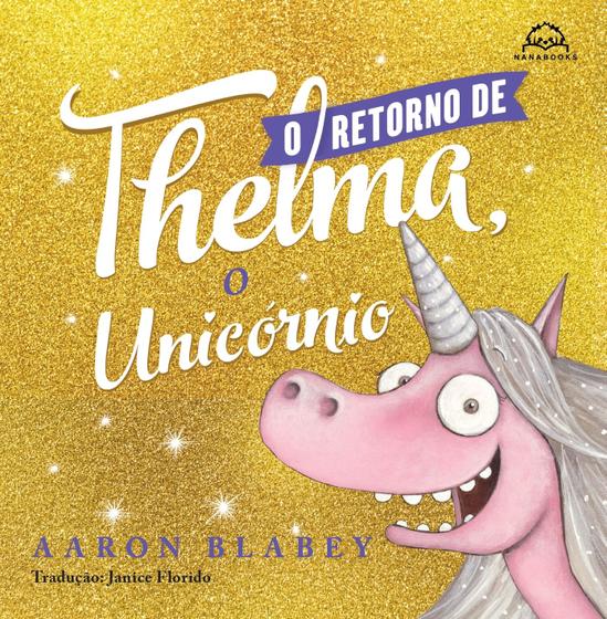 Imagem de Livro - O retorno de Thelma, o unicórnio