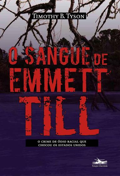 Imagem de Livro - O sangue de Emmett Till