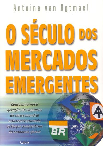 Imagem de Livro - O Século dos Mercados Emergentes