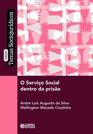 Imagem de Livro - O Serviço Social dentro da prisão