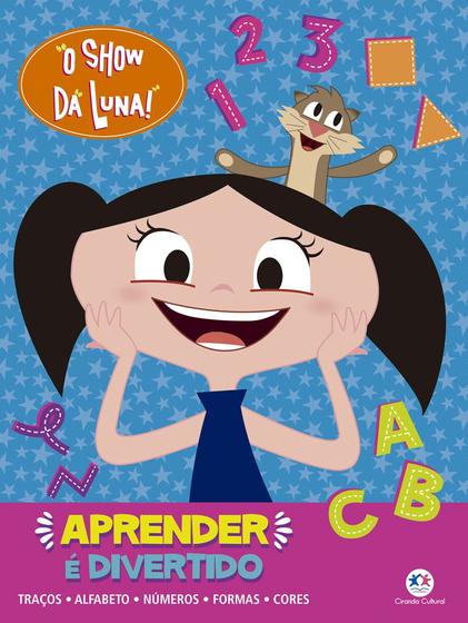 Imagem de Livro - O Show da Luna - Aprender é divertido