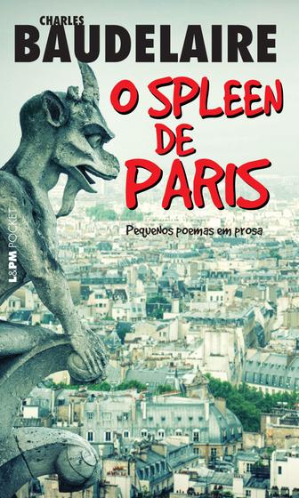 Imagem de Livro - O spleen de Paris: pequenos poemas em prosa