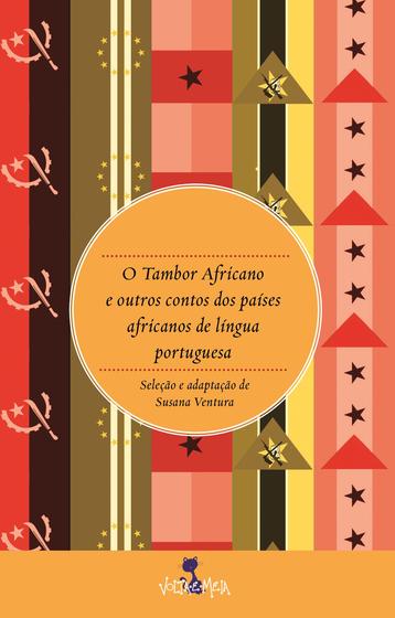 Livro - O tambor africano e outros contos africanos Menor preço em Livro - O tambor africano e outros contos africanos