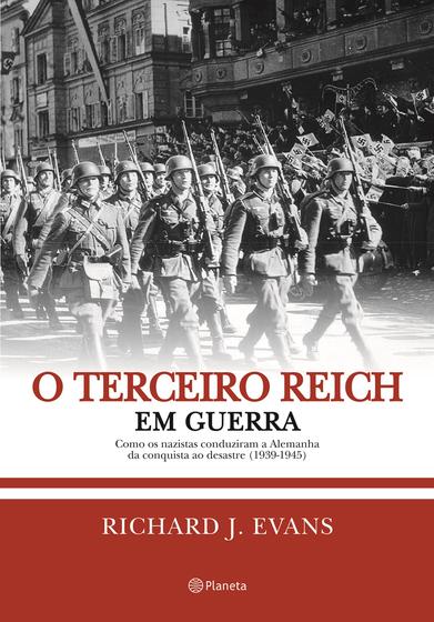 Livro - O Terceiro Reich em guerra Menor preço em Livro - O Terceiro Reich em guerra