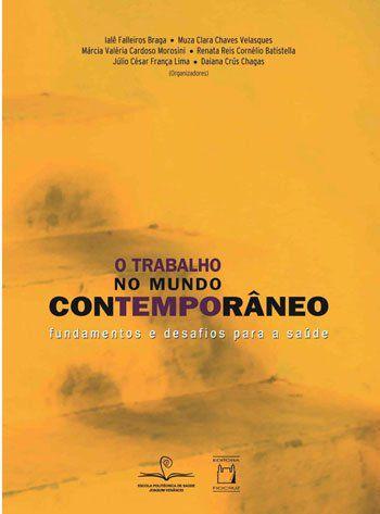 Livro - O trabalho no mundo contemporâneo Menor preço em Livro - O trabalho no mundo contemporâneo