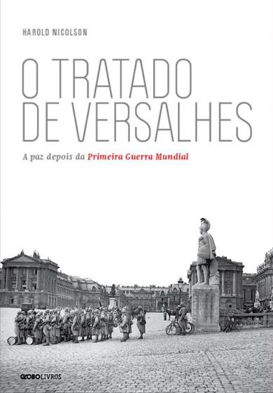Livro - O tratado de Versalhes Menor preço em Livro - O tratado de Versalhes