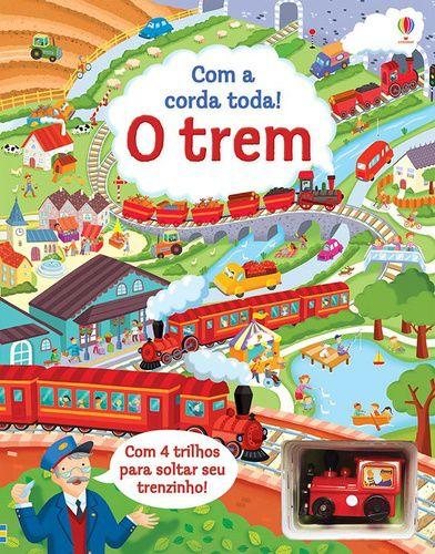 Imagem de Livro - O trem : Com a corda toda!