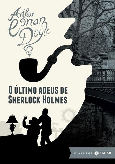 Livro - O último adeus de Sherlock Holmes: edição bolso de luxo Menor preço em Livro - O último adeus de Sherlock Holmes: edição bolso de luxo