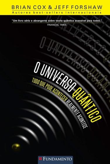 Imagem de Livro - O Universo Quântico - Tudo Que Pode Acontecer Realmente Acontece