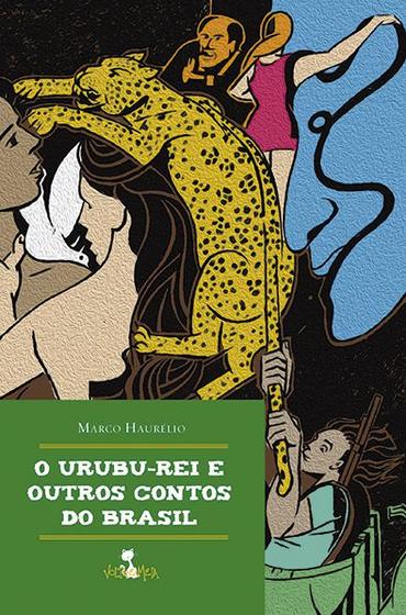 Imagem de Livro - O urubu-rei e outros contos do Brasil