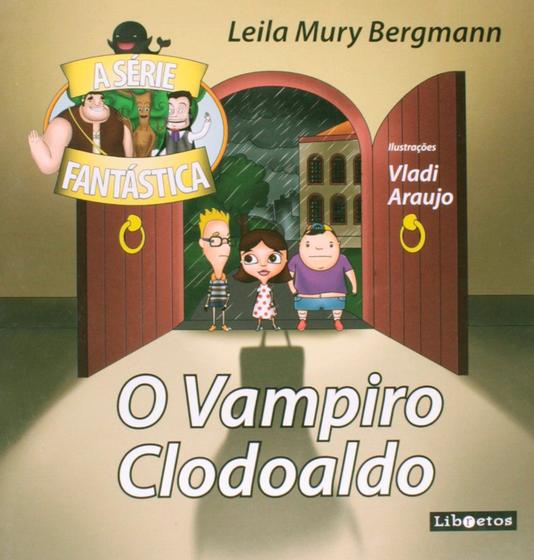 Imagem de Livro: O Vampiro Clodoaldo Autor: Leila Mury Bergmann (Novo, Lacrado)