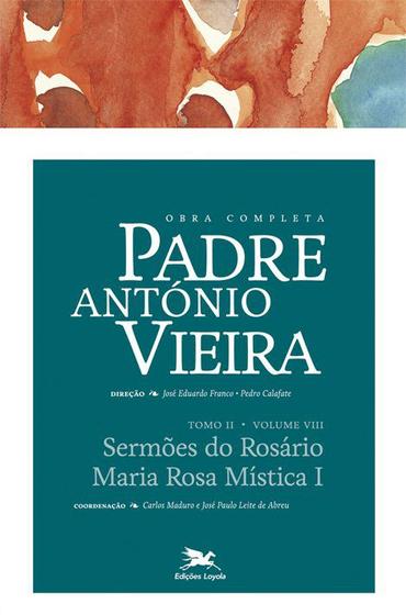 Imagem de Livro - Obra Completa Padre António Vieira - Tomo II - Volume VIII