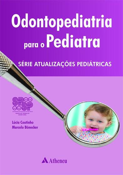 Imagem de Livro - Odontopediatria para pediatras SPSP