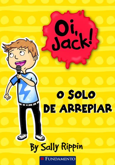 Imagem de Livro - Oi, Jack! - O Solo De Arrepiar