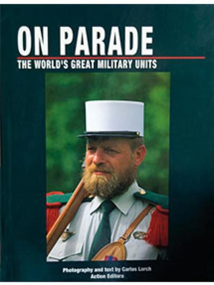 Imagem de Livro - On Parade - The Worlds Great Military Units