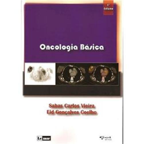 Imagem de Livro - Oncologia Básica - Coelho - Lemar