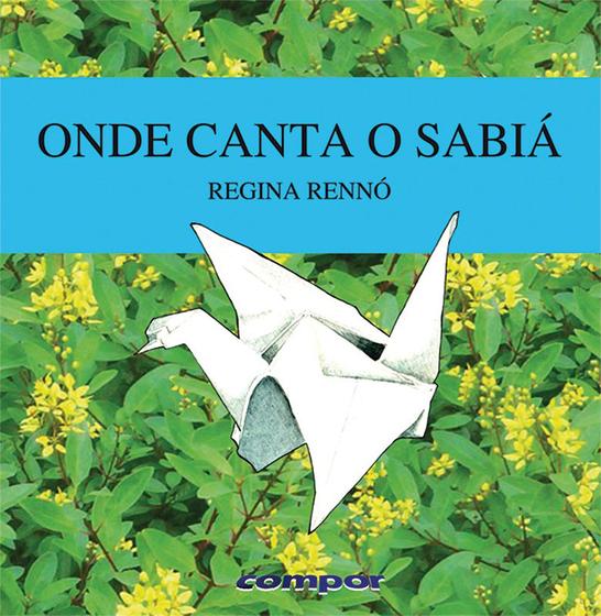 Livro - Onde canta o sabiá Menor preço em Livro - Onde canta o sabiá