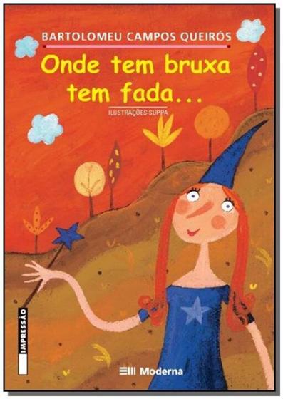 Imagem de Livro - Onde Tem Bruxa Tem Fada Ed2