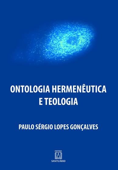 Imagem de Livro - Ontologia hermenêutica e teologia