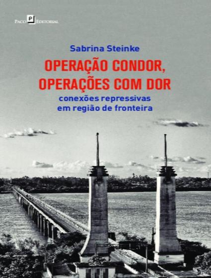 Imagem de Livro - Operacao Condor, Operacoes Com Dor