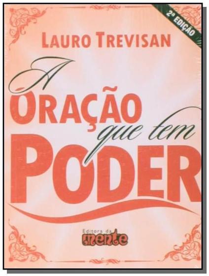 Imagem de Livro - Oracao Que Tem Poder, A - Da Mente