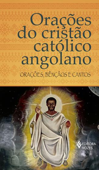 Imagem de Livro - Orações do cristão católico Angolano