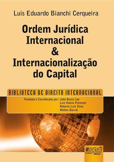 Imagem de Livro - Ordem Jurídica Internacional & Internacionalização do Capital